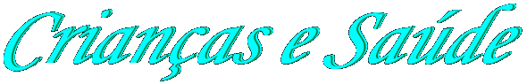 Crianas e Sade